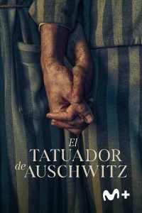 El póster de la miniserie 'El tatuador de Auschwitz'